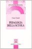 Pedagogia della scuola
