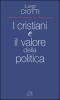 I cristiani e il valore della politica