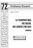 La temperatura nei solidi, nei liquidi e nei gas. Problemi