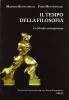 Il tempo della filosofia. Per le Scuole superiori vol.3