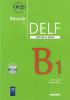 R�ussir le Delf. Scolaire et junior. B1. Con CD Audio. Per le Scuole superiori