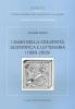 I diari della creativit� scientifica e letteraria (1980-2005)