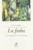 La fiaba: allegoria della vita interiore
