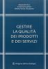 Gestire la qualit� dei prodotti e dei servizi