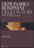 Dizionario Bompiani degli autori. Di tutti i tempi e di tutte le letterature vol.2