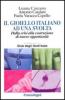 Il gioiello italiano ad una svolta. Dalla crisi alla costruzione di nuove opportunit�