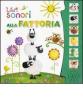 Alla fattoria. Libro sonoro