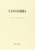 Cassandra. Tragedia in un prologo e un atto. Musica di V. Gnecchi