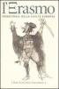 L' Erasmo. Trimestrale della civilt� europea vol.28