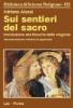 Sui sentieri del sacro. Introduzione alla filosofia della religione