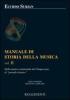 Manuale di storia della musica vol.2