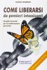 Come liberarsi da pensieri intossicanti