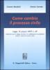 Come cambia il processo civile