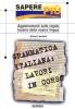 Grammatica italiana: lavori in corso