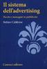 Il sistema dell'advertising. Parole e immagini in pubblicit�