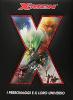 X-Men. I personaggi e il loro universo