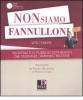 Non siamo fannulloni. 100 ritratti di pubblici dipendenti che onorano l'amministrazione