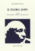 Il teatro, dopo