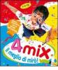 Mix 4 anni. Il meglio di Mir�! Per la Scuola materna