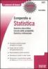 Compendio di statistica. Statistica descrittiva. Calcolo delle probabilit�. Statistica inferenziale