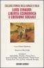 Luigi Einaudi: libert� economica e coesione sociale