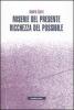Miserie del presente, ricchezza del possibile