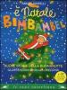� Natale Bimbambel. Nuove storie della buonanotte. Con CD Audio