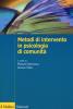 Metodi di intervento in psicologia di comunit�
