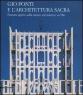 Gio Ponti e l'architettura sacra. Finestre aperte sulla natura, sul mistero, su Dio