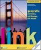 Link. Volume unico. Geografia dell'Italia, dell'Europa, del mondo. Con atlante. Con espansione online. Per le scuole superiori
