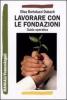 Lavorare con le fondazioni. Guida operativa
