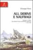 Ali, derive e naufragi. Passioni e utopie nell'eredit� dell'Illuminismo francese (1750-1789)
