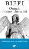 Quando ridono i cherubini. Meditazioni sulla vita della chiesa