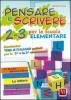 Pensare e scrivere 2-3. Per la Scuola elementare