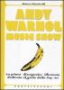 Andy Warhol music show. La prima �discografia� illustrata dedicata al genio della pop art