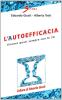 L' autoefficacia. Vincere quasi sempre con le 3 A