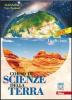 Corso di scienze della terra. Con espansione online. Per le Scuole superiori vol.1
