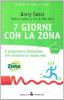 7 giorni con la Zona