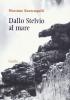 Dallo Stelvio al mare