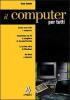 Il computer per tutti
