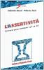 L' assertivit�. Vincere quasi sempre con le 3 A