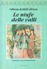 Le ninfe delle valli
