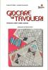 Giocare ai tavolieri. Itinerari ludici nelle culture