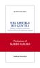 Nel cortile dei gentili. Dialogo e verit� fra cattolicesimo e laicismo nell'era del relativismo culturale