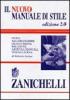 Il nuovo manuale di stile. Guida alla redazione di documenti, relazioni, articoli, manuali, tesi di laurea