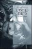 L' angelo ferito. Vita e morte di Mishima
