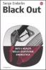 Black out. Miti e realt� della questione energetica