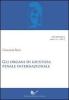 Gli organi di giustizia penale internazionale