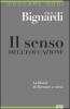 Il senso dell'educazione. La libert� di diventare se stessi