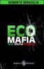 Ecomafia. Una storia italiana